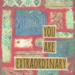 inspirational art print :: Studio JRU :: You Are Extraordinary :: 8x10 fine art print 2a95c746