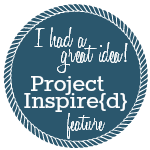 I've been featured on Project Inspire{d} at An Extraordinary Day