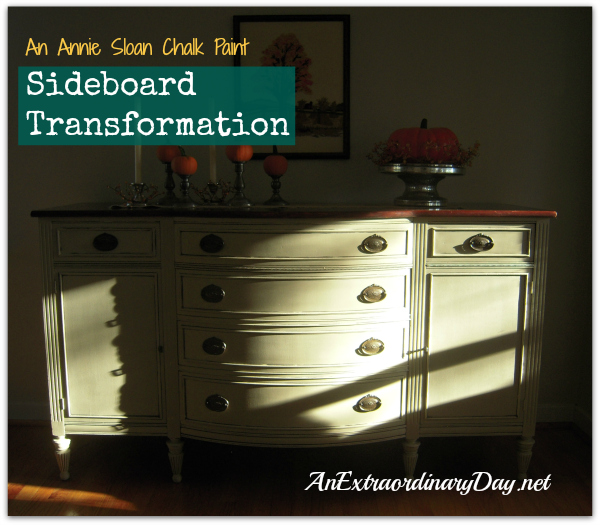 AnExtraordinaryDay.net | An Annie Sloan Chalk Paint Sideboard Transformation - Furniture DIY