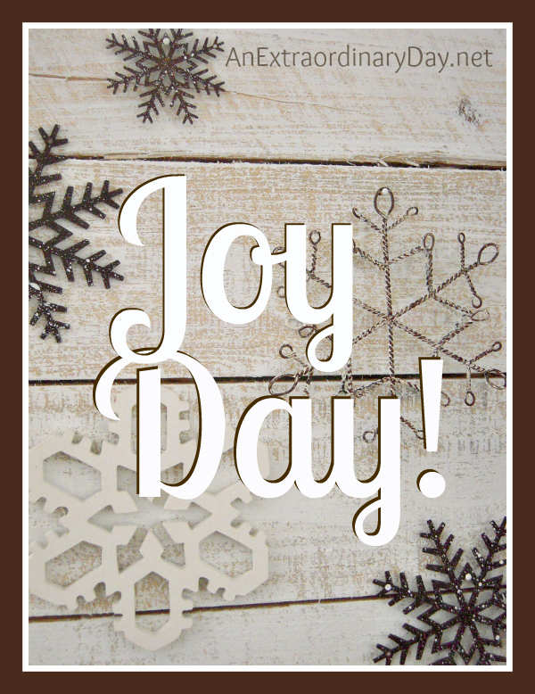 Joy Day! - AnExtraordinaryDay.net