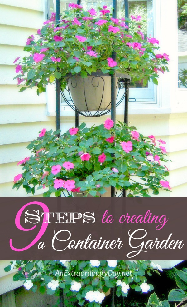 Container gardening: steps and ideas for making a container garden