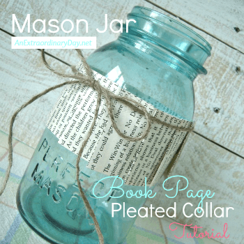 Pleated Mason Jar Collar Tutorial 