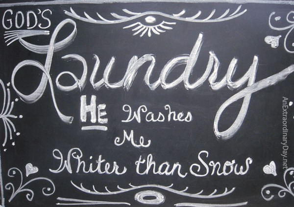 Laundry Quote :: Laundry Room Chalkboard Art :: AnExtraordinaryDay.net