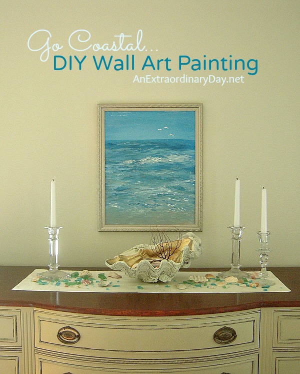 Can't get to the beach? No problem. Create a coastal vignette to bring the seaside to your door... including a painting as the focal point.  I did it... and so can you.  Plus, it's next to FREE home decor :: AnExtraordinaryDay.net