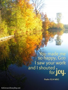 Day 20/#31Days :: You made me so happy, God :: Joy Day! :: AnExtraordinaryDay.net