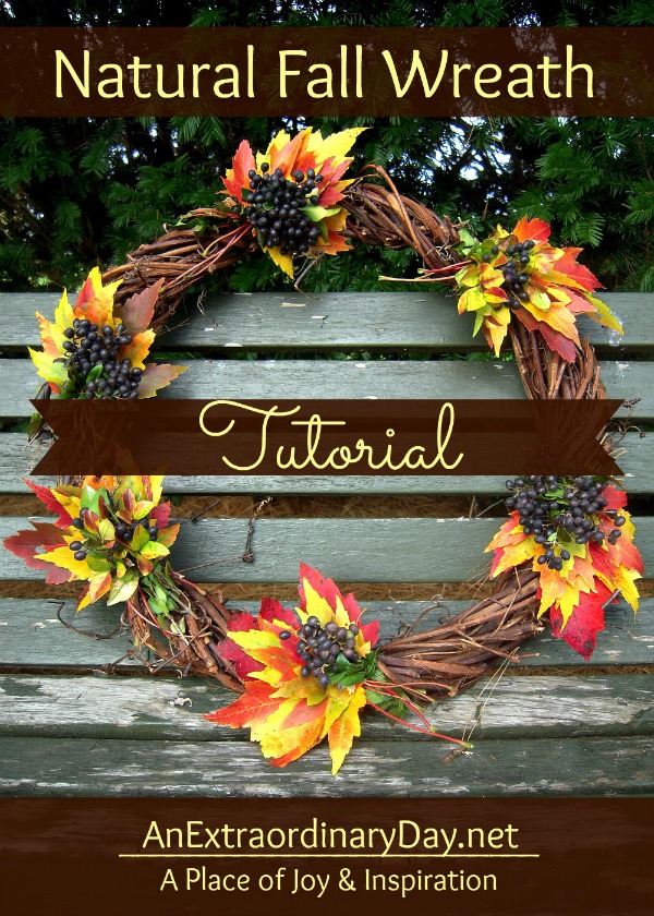 Day 24 :: Natural Fall Wreath Tutorial :: Be Creative :: AnExtraordinaryDay.net :: #NaturalElements #Wreath