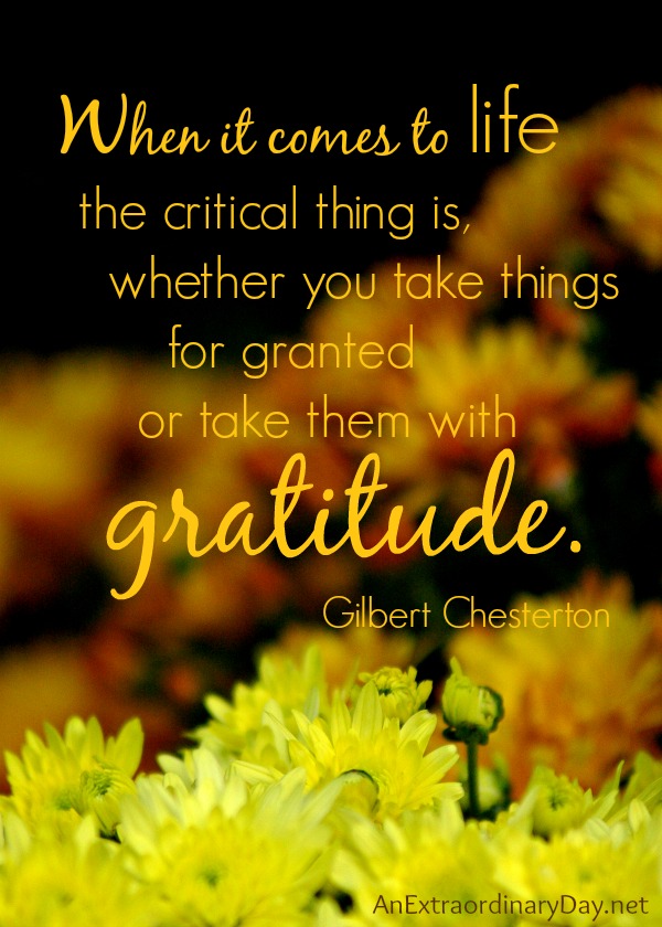 #GratitudeQuote :: Take Things with Gratitude #Thankful Thursday :: AnExtraordinaryDay.net