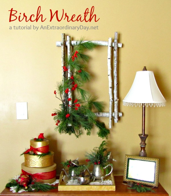 Birch Wreath :: How to Create a Birch Wreath Tutorial :: AnExtraordinaryDay.net