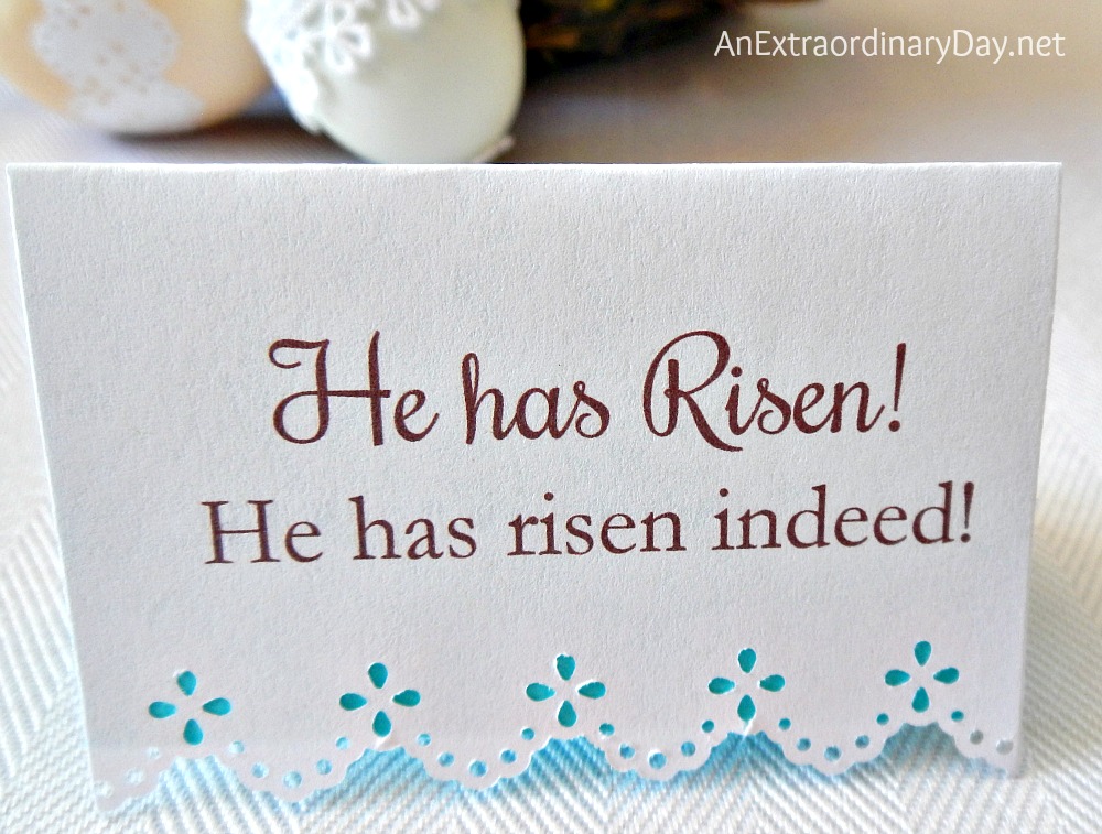 He has Risen! :: Place Card Last Minute Easter Table Ideas :: AnExtraordinaryDay.net