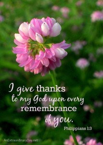 Giving thanks for mom :: I give thanks to my God upon every remembrance of you. :: Mother's Day :: AnExtraordinaryDay.net