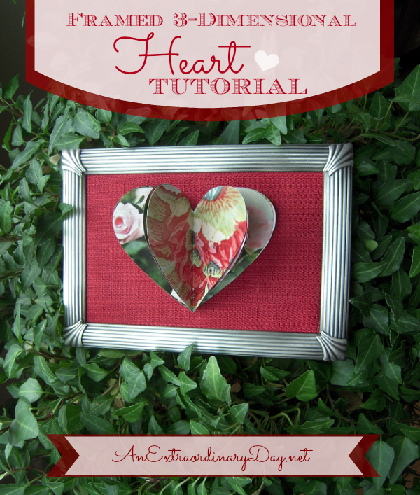 Framed 3-D Valentine's Day Heart - Valentine's Day Decorating Ideas