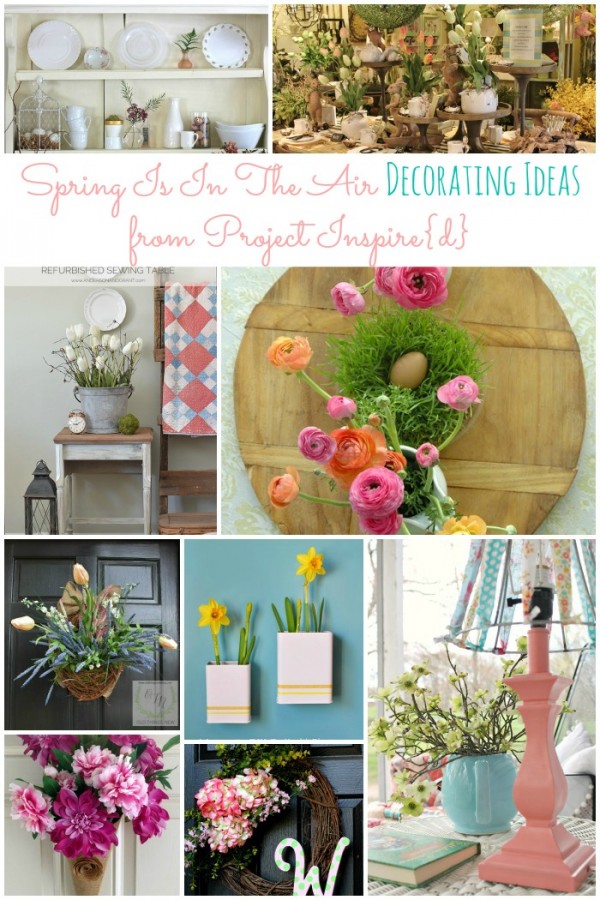 Spring Is In The Air Decorating Ideas from Project Inspire{d} - AnExtraordinaryDay.net