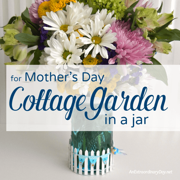 Give Mom Pretty Flowers and a Picket Fence on Her Special Day. She'll love this Cottage Garden in a Jar