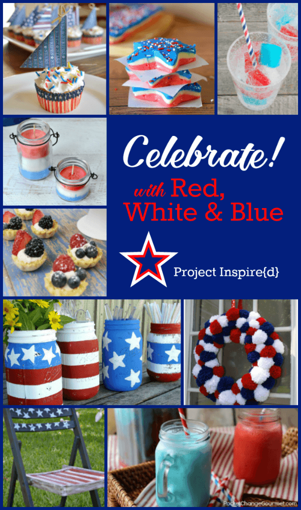 Fun Ideas to Celebrate Red, White, and Blue Holidays - features from Project Inspire{d} at AnExtraordinaryDay.net