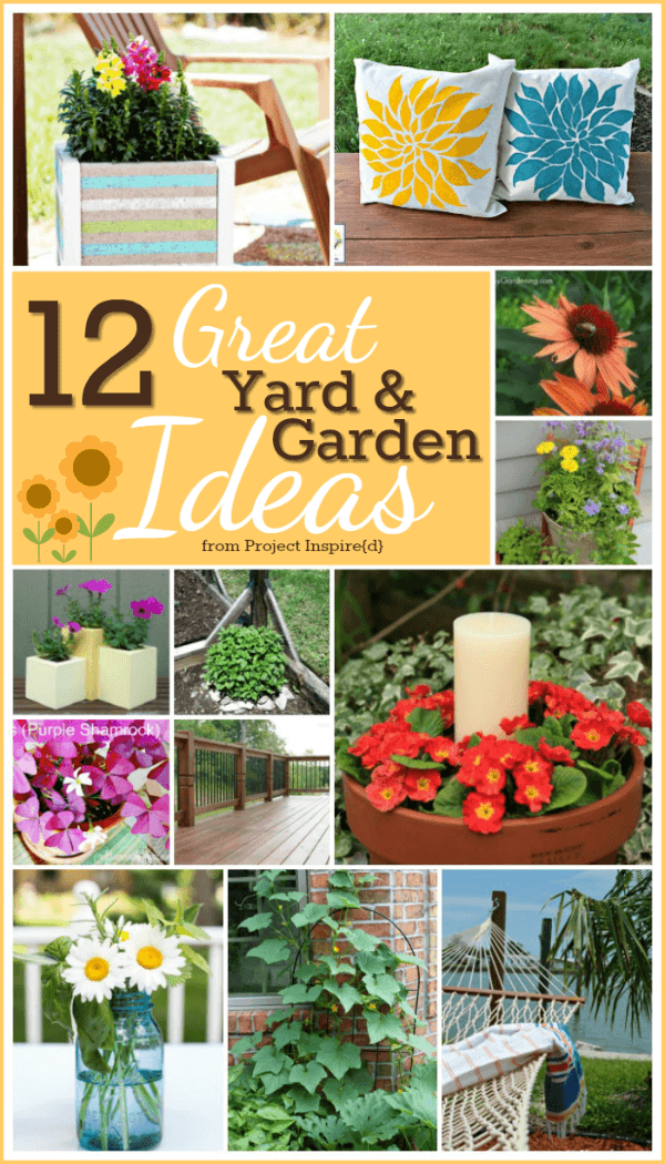 Company coming?  Need a little inspiration to freshen your outdoor living space?  Check out these Great Yard and Garden Ideas from Project Inspire{d} featured at AnExtraordinaryDay.net