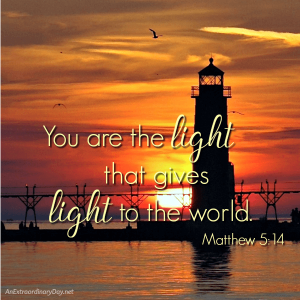 Shine the Light with Your Words You are the light that gives light to the world AnExtraordinaryDay.net