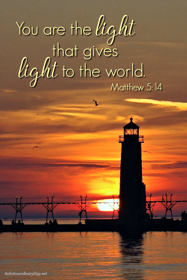 You are the light that gives light to the world - scripture verse from Matthew 5 - Beautiful lighthouse at sunset image with scripture from AnExtraordinaryDay.net