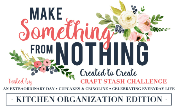 Make Something from Nothing - Kitchen Organization Edition 