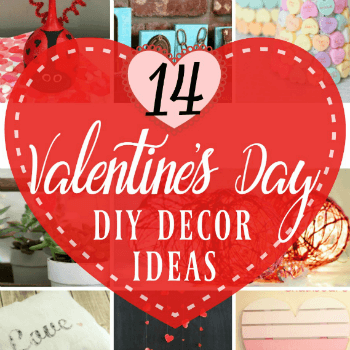 LOVE these 14 Valentine's Day DIY Decor Ideas 
