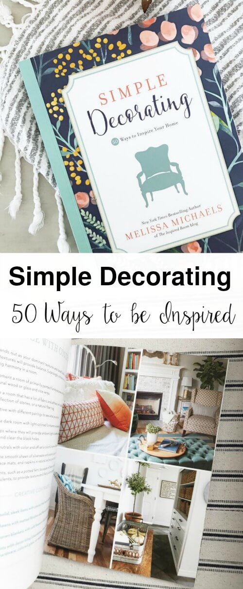 Fabulous Simple Decorating Guide filled with tips to help you create a home you can't wait to come home to. 