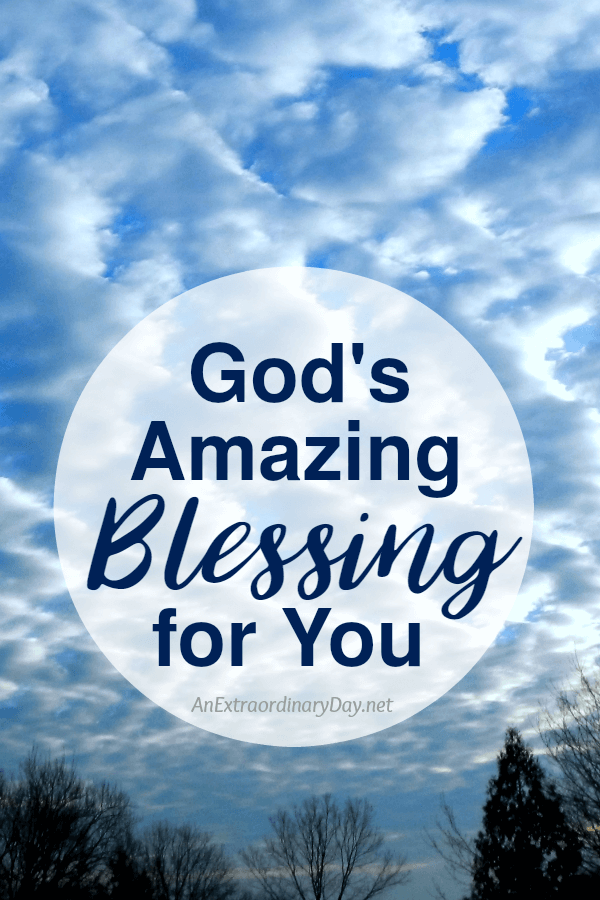 Beautiful Devotional Meditation about God's Incredible Blessing for YOU