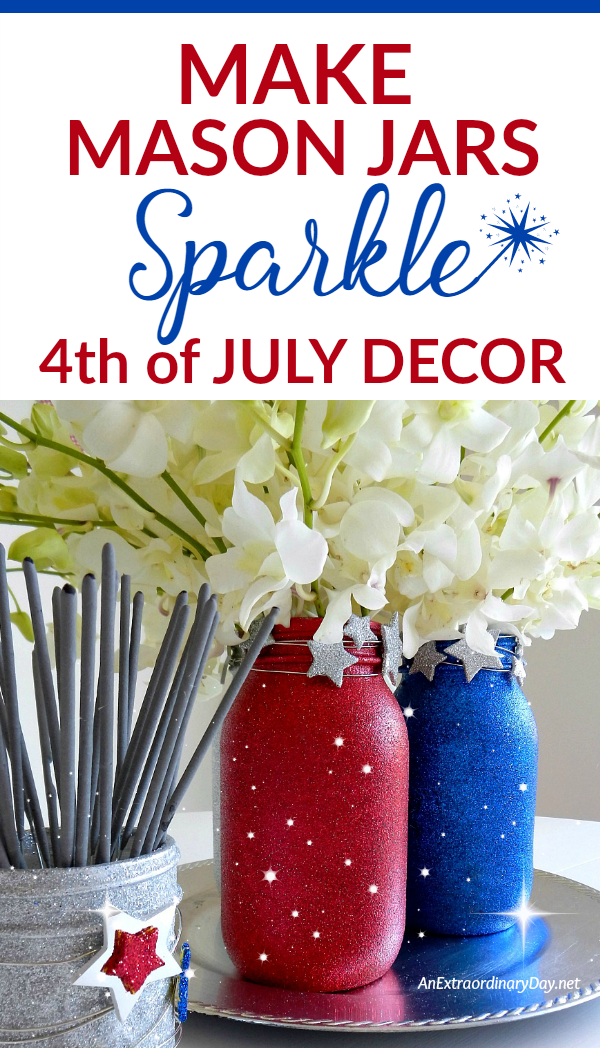 How to Make MASON JARS Sparkly - Great TUTORIAL! :: Fun 4th of July Decorating Idea :: Red White Blue Party Decor