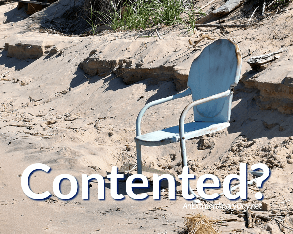 Contented or Not What to do when you're not feeling contented.